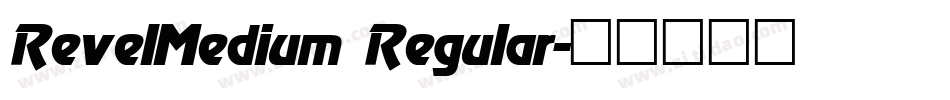 RevelMedium Regular字体转换